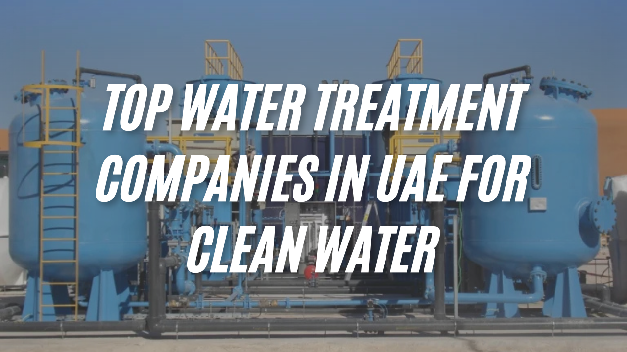 Water Treatment Companies in UAE